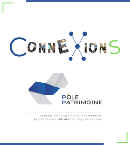 ConneXionS, les rencontres des adhérents du Pôle Patrimoine - COMPLET