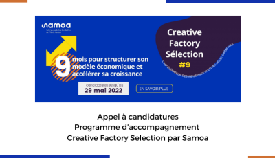 Appel à candidature - Programme d’accompagnement Creative Factory Selection