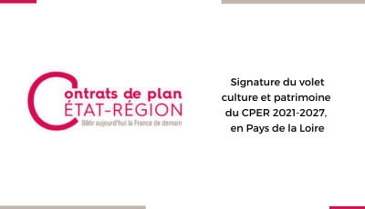 Signature du volet culture et patrimoine du CPER 2021-2027, en Pays de la Loire