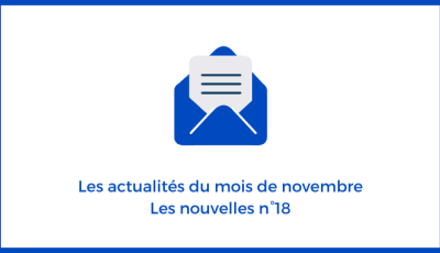 Édito - Les Nouvelles N°18 - Novembre 2022