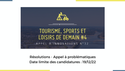 Appel à problématiques - Tourisme, sports et loisirs de demain - 4e édition