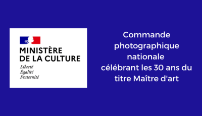 Commande photographique nationale célébrant les 30 ans du titre Maître d'art